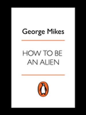 How to be an Alien