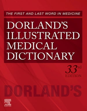 Dorland's Illustrated Medical Dictionary E-Book