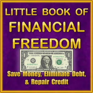 LITTLE BOOK OF FINANCIAL FREEDOM