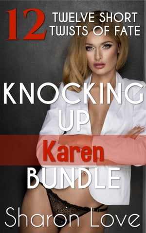Knocking Up Karen Series Bundle