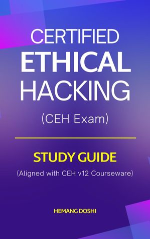 ŷKoboŻҽҥȥ㤨Certified Ethical Hacker (CEH Exam - Study GuideŻҽҡ[ Hemang Doshi ]פβǤʤ300ߤˤʤޤ