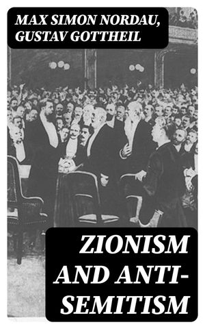 Zionism and Anti-Semitism