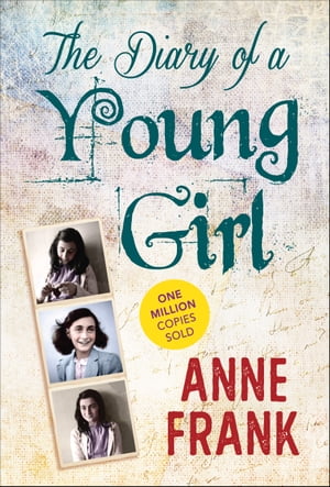 The Diary of a Young Girl【電子書籍】 Anne Frank