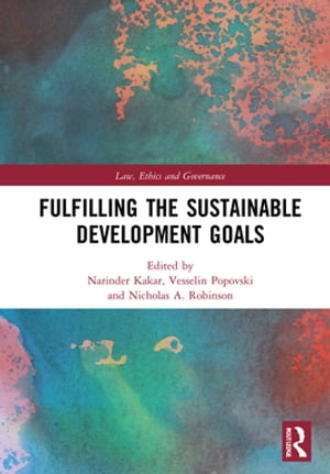 Fulfilling the Sustainable Development Goals