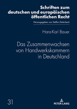 Das Zusammenwachsen von Handwerkskammern in Deutschland