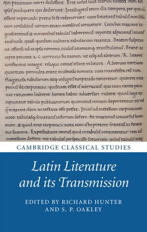 Latin Literature and its Transmission