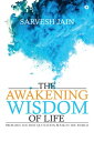 The Awakening Wisdom of Life Probably the best Quotation Book in the world【電子書籍】...
