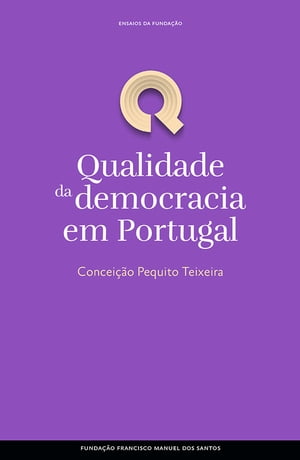 ŷKoboŻҽҥȥ㤨Qualidade da DemocraciaŻҽҡ[ Concei??o Pequito Teixeira ]פβǤʤ385ߤˤʤޤ