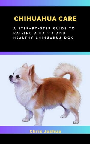 CHIHUAHUA CARE