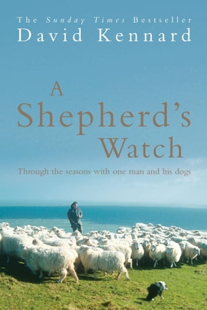 A Shepherd's Watch【電子書籍】[ David Kenn