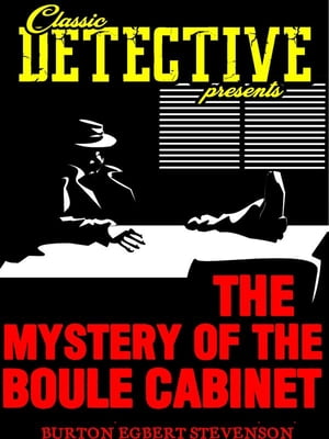 The Mystery Of The Boule Cabinet【電子書籍