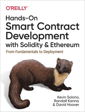 Hands-On Smart Contract Development with Solidity and Ethereum From Fundamentals to Deployment