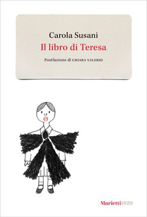 Il libro di Teresa【電子書籍】[ Carola Susani ]