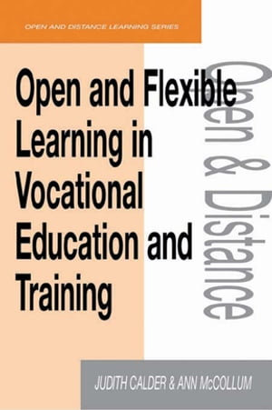 Open and Flexible Learning in Vocational Education and Training