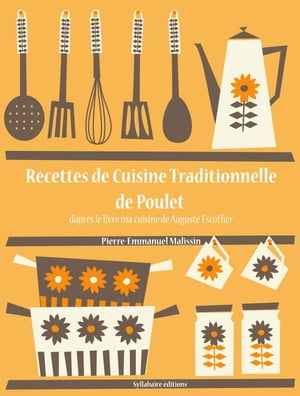Recettes de Cuisine Traditionnelle de Poulet