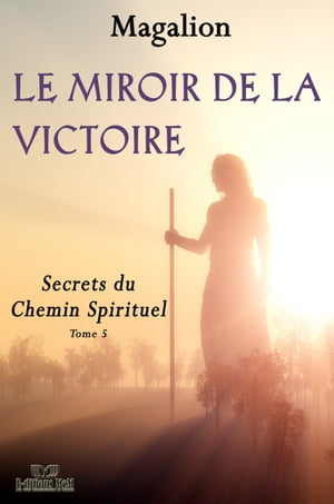 Le miroir de la Victoire