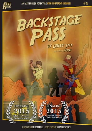 Backstage Pass: An Easy-English Adventure with 8 Different Endings