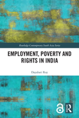 Employment, Poverty and Rights in India