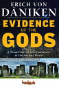 Evidence of the Gods A Visual Tour of Alien Influence in the Ancient World【電子書籍】...