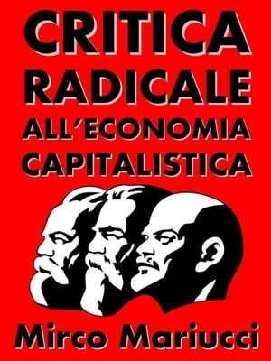 Critica radicale all'economia capitalistica