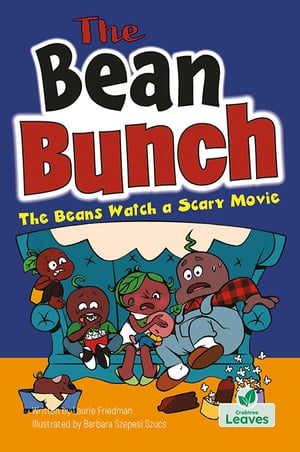 The Beans Watch a Scary Movie【電子書籍】[