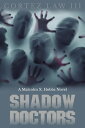 Shadow Doctors Atlanta Homicide Squad, #3.5【