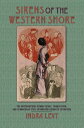 Sirens of the Western Shore The Westernesque Femme Fatale, Translation, and Vernacular Style in Modern Japanese Literature