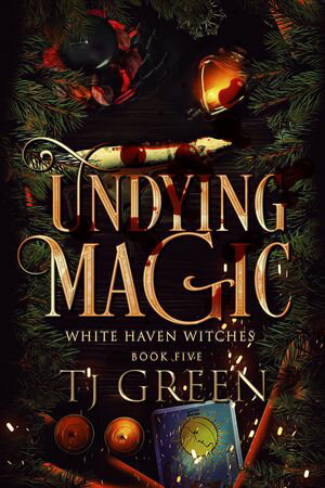 Undying Magic Paranormal Witch Mystery【電子書籍】[ TJ Green ]