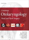 Cummings Otolaryngology E-Book Head and Neck Surgery, 3-Volume Set【電子書籍】 Paul W. Flint, MD