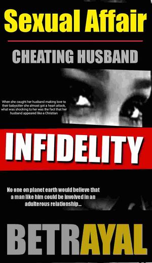 Infidelity Sexual Affair Cheating husband caught