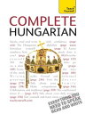 ＜p＞Are you looking for a complete course in Hungarian which takes you effortlessly from beginner to confident speaker? Whether you are starting from scratch, or are just out of practice, Complete Hungarian will guarantee success!＜/p＞ ＜p＞Now fully updated to make your language learning experience fun and interactive. You can still rely on the benefits of a top language teacher and our years of teaching experience, but now with added learning features within the course and online.＜/p＞ ＜p＞The course is structured in thematic units and the emphasis is placed on communication, so that you effortlessly progress from introducing yourself and dealing with everyday situations, to using the phone and talking about work.＜/p＞ ＜p＞By the end of this course, you will be at Level B2 of the Common European Framework for Languages: Can interact with a degree of fluency and spontaneity that makes regular interaction with native speakers quite possible without strain for either party.＜/p＞ ＜p＞Learn effortlessly with a new easy-to-read page design and interactive features:＜/p＞ ＜p＞NOT GOT MUCH TIME?＜br /＞ One, five and ten-minute introductions to key principles to get you started.＜/p＞ ＜p＞AUTHOR INSIGHTS＜br /＞ Lots of instant help with common problems and quick tips for success, based on the author's many years of experience.＜/p＞ ＜p＞GRAMMAR TIPS＜br /＞ Easy-to-follow building blocks to give you a clear understanding.＜/p＞ ＜p＞USEFUL VOCABULARY＜br /＞ Easy to find and learn, to build a solid foundation for speaking.＜/p＞ ＜p＞DIALOGUES＜br /＞ Read and listen to everyday dialogues to help you speak and understand fast.＜/p＞ ＜p＞PRONUNCIATION＜br /＞ Don't sound like a tourist! Perfect your pronunciation before you go.＜/p＞ ＜p＞TEST YOURSELF＜br /＞ Tests in the book and online to keep track of your progress.＜/p＞ ＜p＞EXTEND YOUR KNOWLEDGE＜br /＞ Extra online articles at: www.teachyourself.com to give you a richer understanding of the culture and history of Hungary.＜/p＞ ＜p＞TRY THIS＜br /＞ Innovative exercises illustrate what you've learnt and how to use it.＜/p＞画面が切り替わりますので、しばらくお待ち下さい。 ※ご購入は、楽天kobo商品ページからお願いします。※切り替わらない場合は、こちら をクリックして下さい。 ※このページからは注文できません。