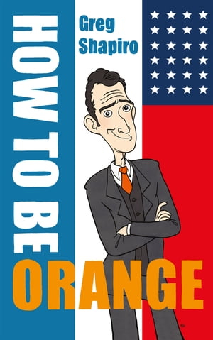 How to Be Orange