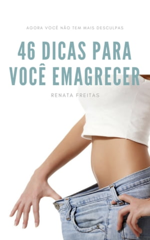 46 Dicas para você emagrecer