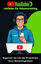 YouTube ? Leitfaden f?r Videomarketing【電子書籍】