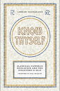 Know Thyself Catholic Classical Education and the Discovery of Self【電子書籍】[ Andre...