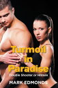 ŷKoboŻҽҥȥ㤨Turmoil in Paradise Trouble Shooter or HitmanŻҽҡ[ Mark Edmonds ]פβǤʤ452ߤˤʤޤ