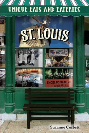 Unique Eats and Eateries of St. Louis