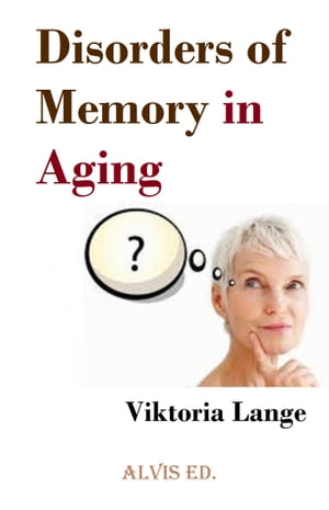 Disorders of Memory in Aging