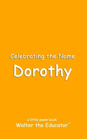 Celebrating the Name Dorothy