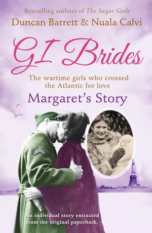 Margaret’s Story (GI Brides Shorts, Book 2)【