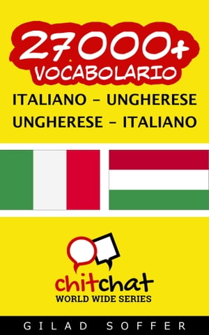 27000+ vocabolario Italiano - Ungherese