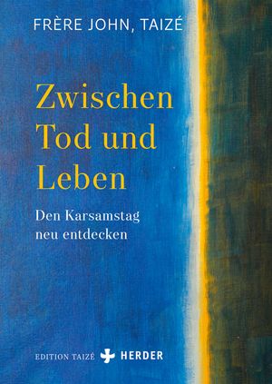 Zwischen Tod und Leben Den Karsamstag neu entdecken【電子書籍】[ John (Fr?re) ]