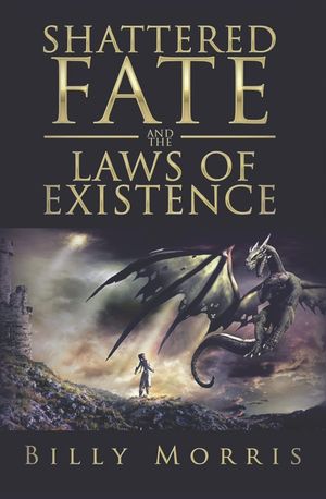 Shattered Fate and the Laws of Existence