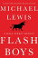 Flash Boys: A Wall Street Revolt (preview)