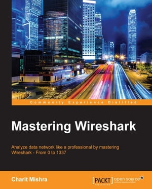 Mastering Wireshark