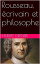 Rousseau, écrivain et philosophe