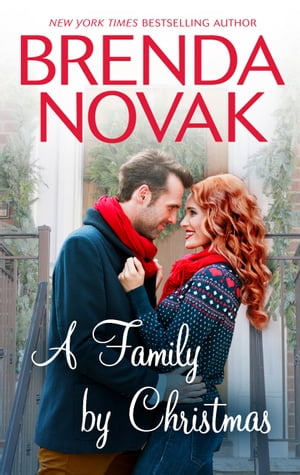 A Family By ChristmasŻҽҡ[ Brenda Novak ]