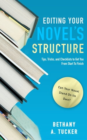Editing Your Novel's Structure