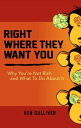 Right Where They Want You【電子書籍】[ Ken Gulliver ]