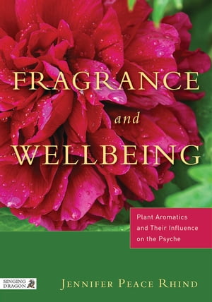 Fragrance and Wellbeing